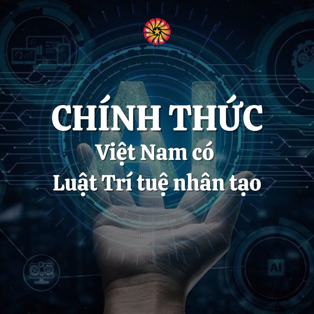 Việt Nam chính thức có khung pháp lý toàn diện Về trí tuệ nhân tạo - ảnh 1