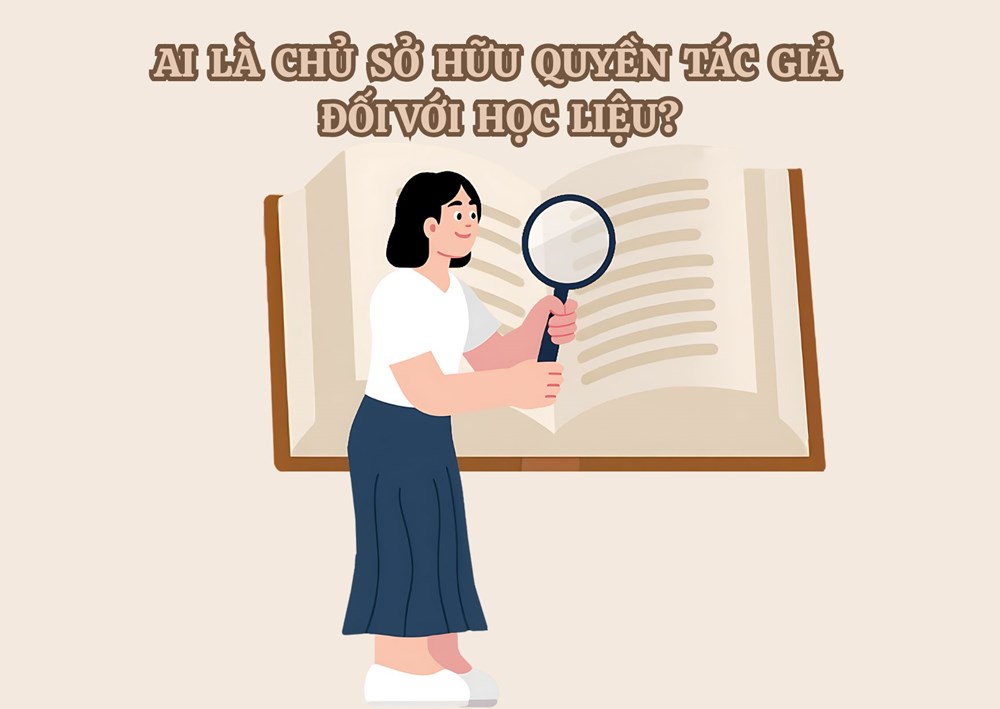 Ai là chủ sở hữu quyền tác giả đối với học liệu? - ảnh 1