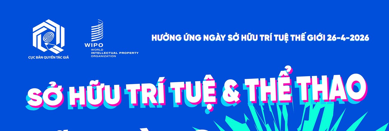 THÔNG ĐIỆP NGÀY SỞ HỮU TRÍ TUỆ THẾ GIỚI NĂM 2026