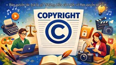 Bản quyền tác giả là gì? Những điều cần biết về bản quyền tác giả