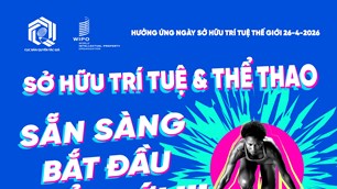 THÔNG ĐIỆP NGÀY SỞ HỮU TRÍ TUỆ THẾ GIỚI NĂM 2026